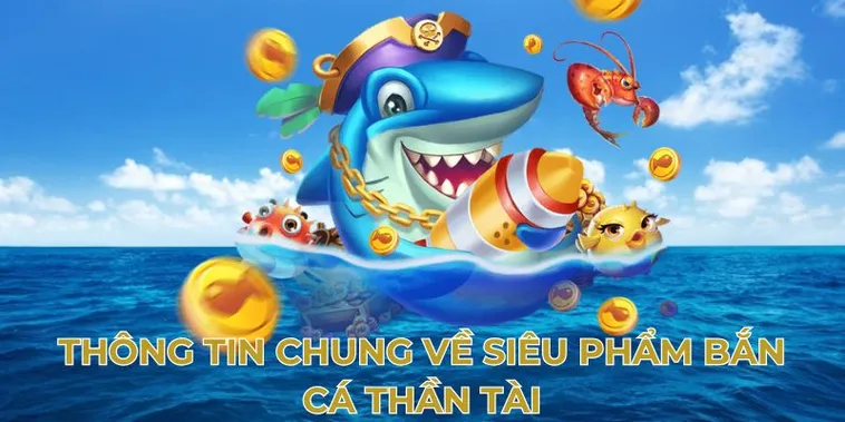 Trải Nghiệm Bắn Cá Thần Tài 84Win Với Chiến Thuật Tăng Tỷ Lệ Thắng Thực Tế