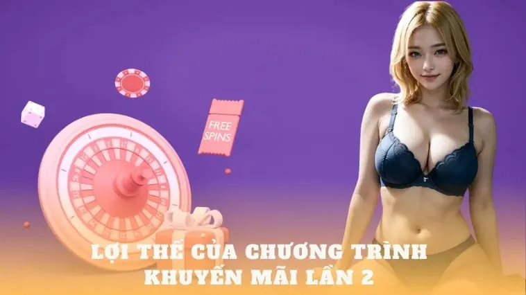 Nạp Lần 2 Nhận Thưởng 50% Siêu Hấp Dẫn Dành Riêng Cho Thành Viên 84Win